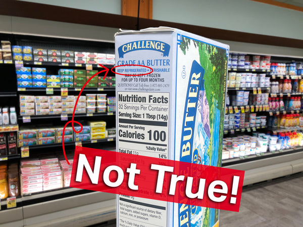 Why Does Butter Packaging Say "Keep Refrigerated"?